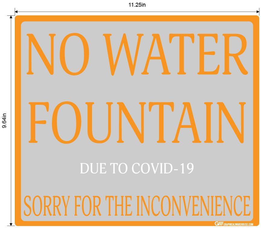 "No Water Fountain" Adhesive Durable Vinyl Decal- Various Sizes Available