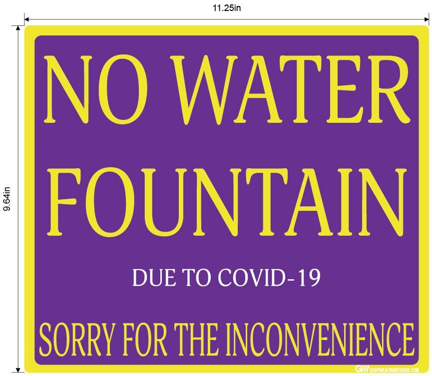 "No Water Fountain" Adhesive Durable Vinyl Decal- Various Sizes Available