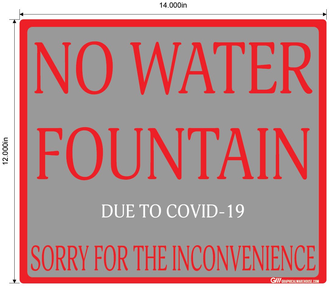 "No Water Fountain" Adhesive Durable Vinyl Decal- Various Sizes Available