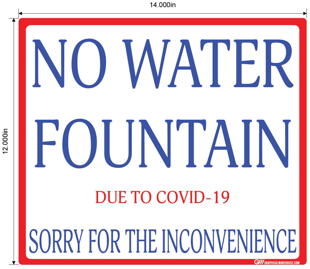 "No Water Fountain" Adhesive Durable Vinyl Decal- Various Sizes Available