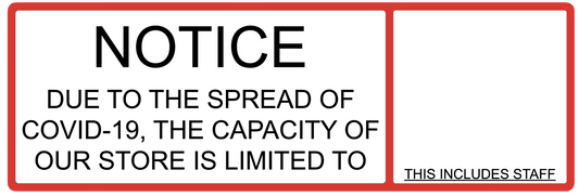 "Notice: Limited Capacity" Adhesive Durable Vinyl Decal- Various Sizes Available