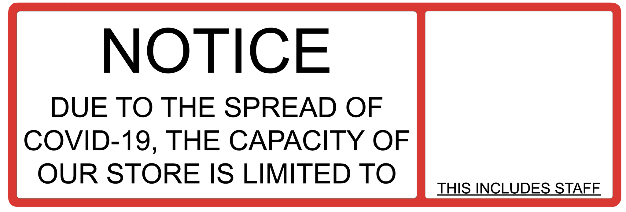 "Notice: Limited Capacity" Adhesive Durable Vinyl Decal- Various Sizes Available