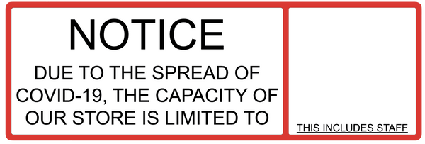 "Notice: Limited Capacity" Adhesive Durable Vinyl Decal- Various Sizes Available