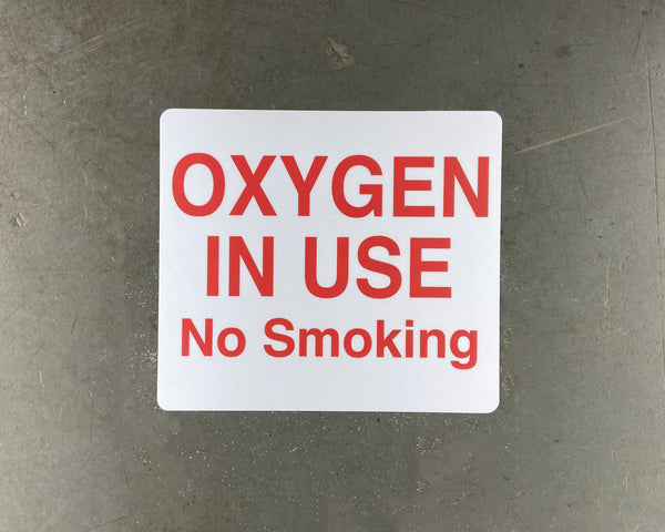 "Oxygen in Use, No Smoking" Durable Matte Laminated Vinyl Floor Sign- Various Sizes Available