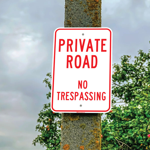 "Private Road, No Trespassing" Laminated Aluminum Sign, 12x18"