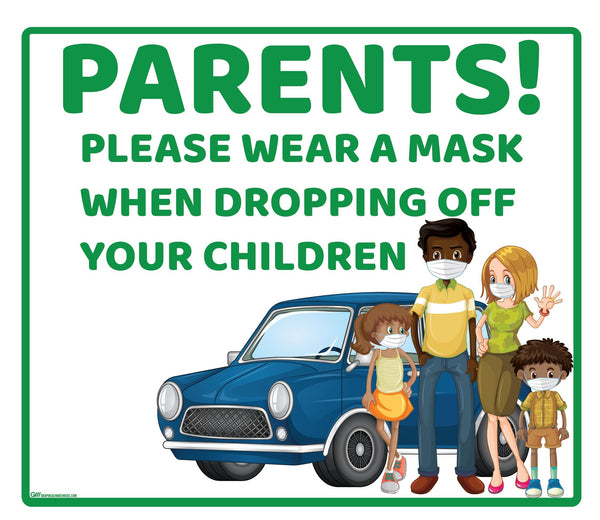 "Parents, Please Wear A Mask When Dropping Off Children" Adhesive Durable Vinyl Decal- Various Sizes/Colors Available