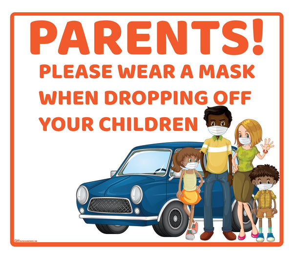 "Parents, Please Wear A Mask When Dropping Off Children" Adhesive Durable Vinyl Decal- Various Sizes/Colors Available