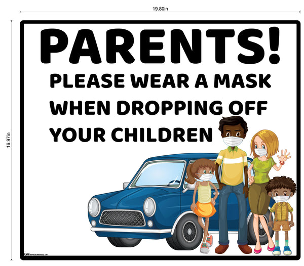 "Parents, Please Wear A Mask When Dropping Off Children" Adhesive Durable Vinyl Decal- Various Sizes/Colors Available