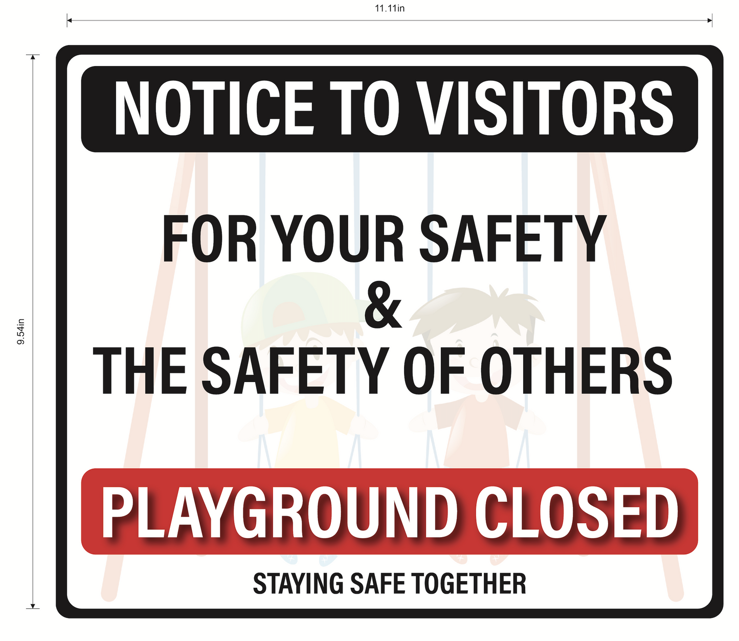 "Notice To Visitors, Playground Closed" Adhesive Durable Vinyl Decal- 11.11x9.54"