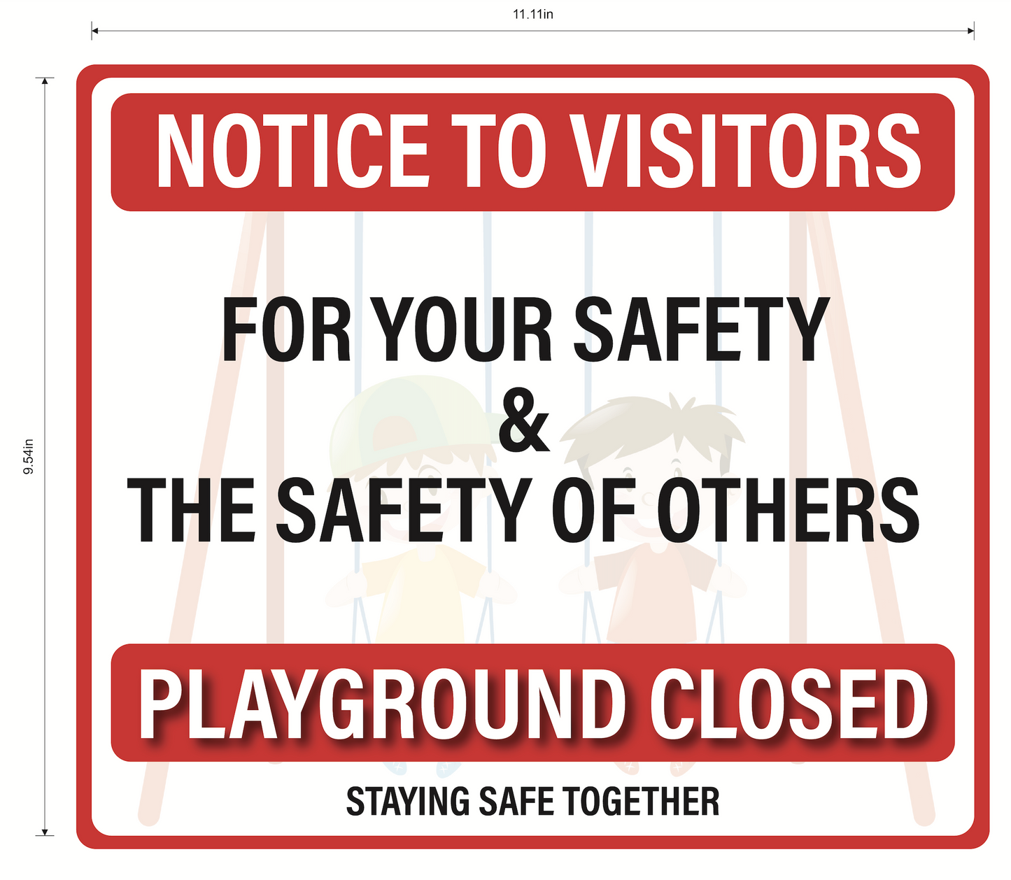 "Notice To Visitors, Playground Closed" Adhesive Durable Vinyl Decal- 11.11x9.54"