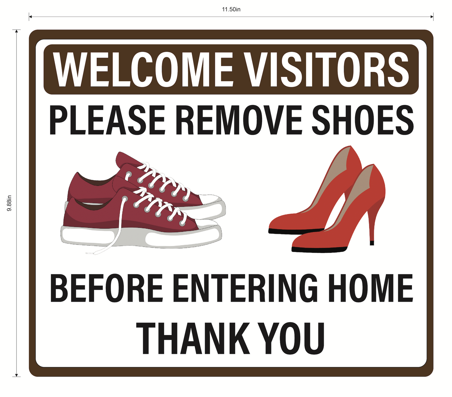 "Please Remove Shoes Before Entering Home" Adhesive Durable Vinyl Decal- Various Colors Available- 11.5x9.88"