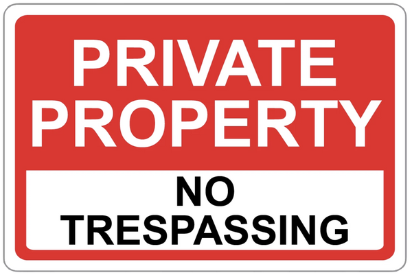 "Private Property No Trespassing" Laminated Aluminum 3-Way Sign