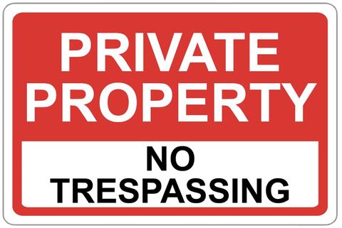 "Private Property No Trespassing" Laminated Aluminum 3-Way Sign