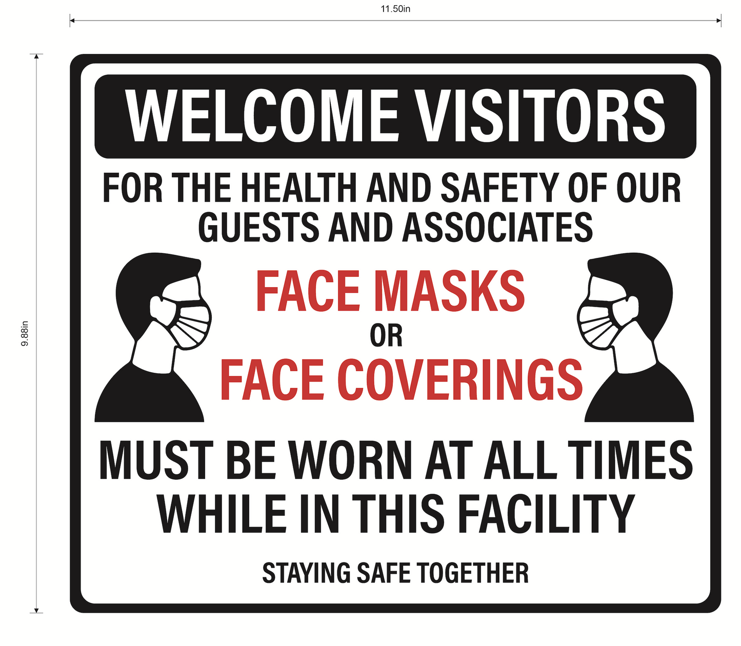 "Face Masks Must Be Worn At All Times" Adhesive Durable Vinyl Decal- 11.5x9.88"