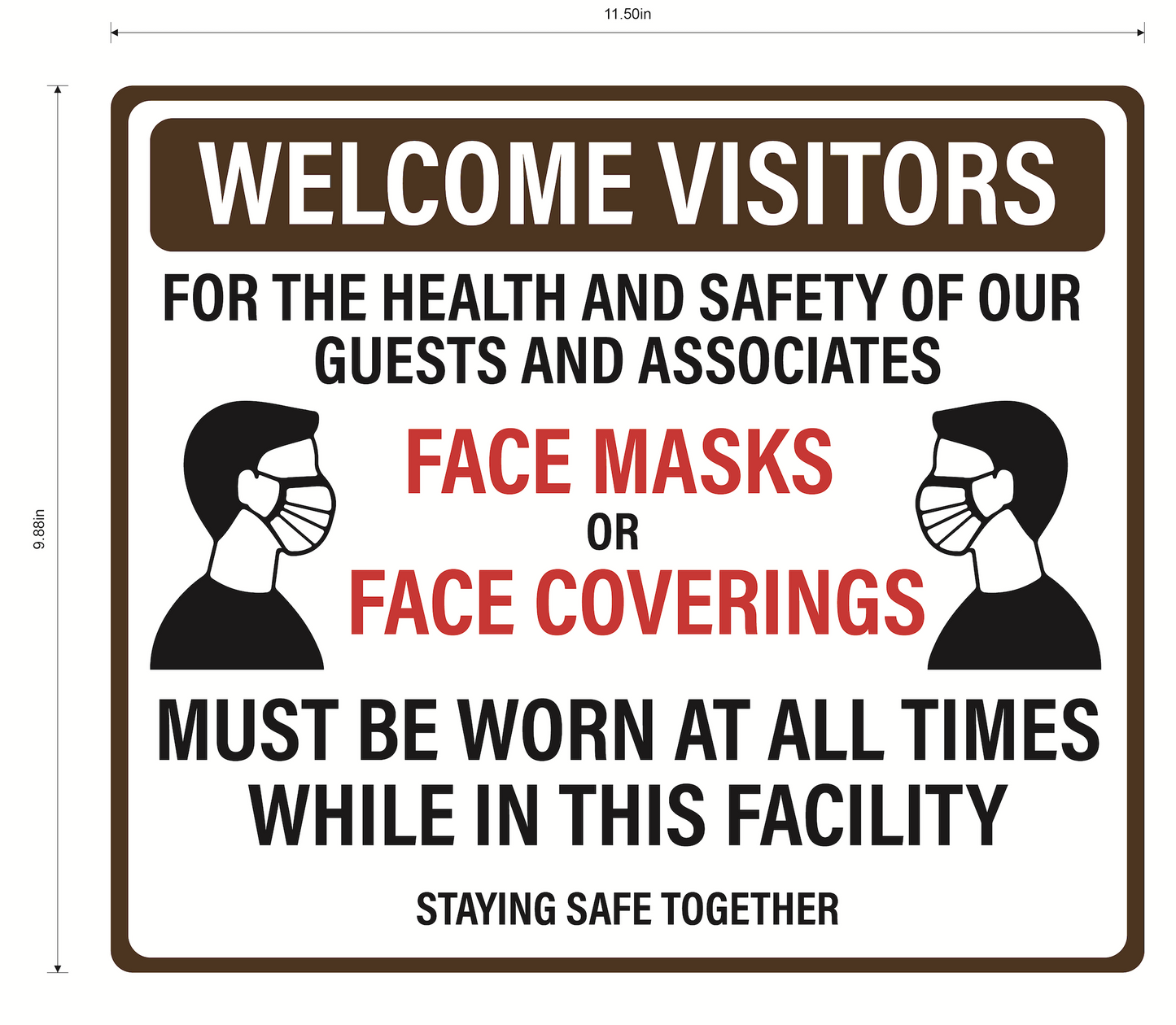 "Face Masks Must Be Worn At All Times" Adhesive Durable Vinyl Decal- 11.5x9.88"