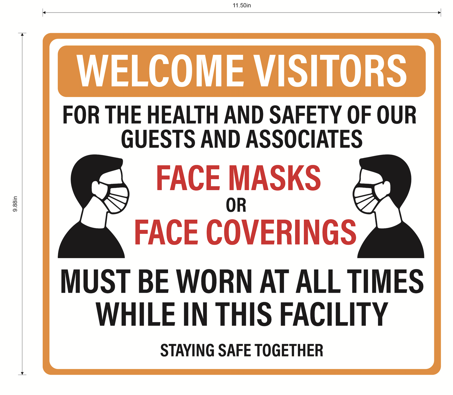 "Face Masks Must Be Worn At All Times" Adhesive Durable Vinyl Decal- 11.5x9.88"