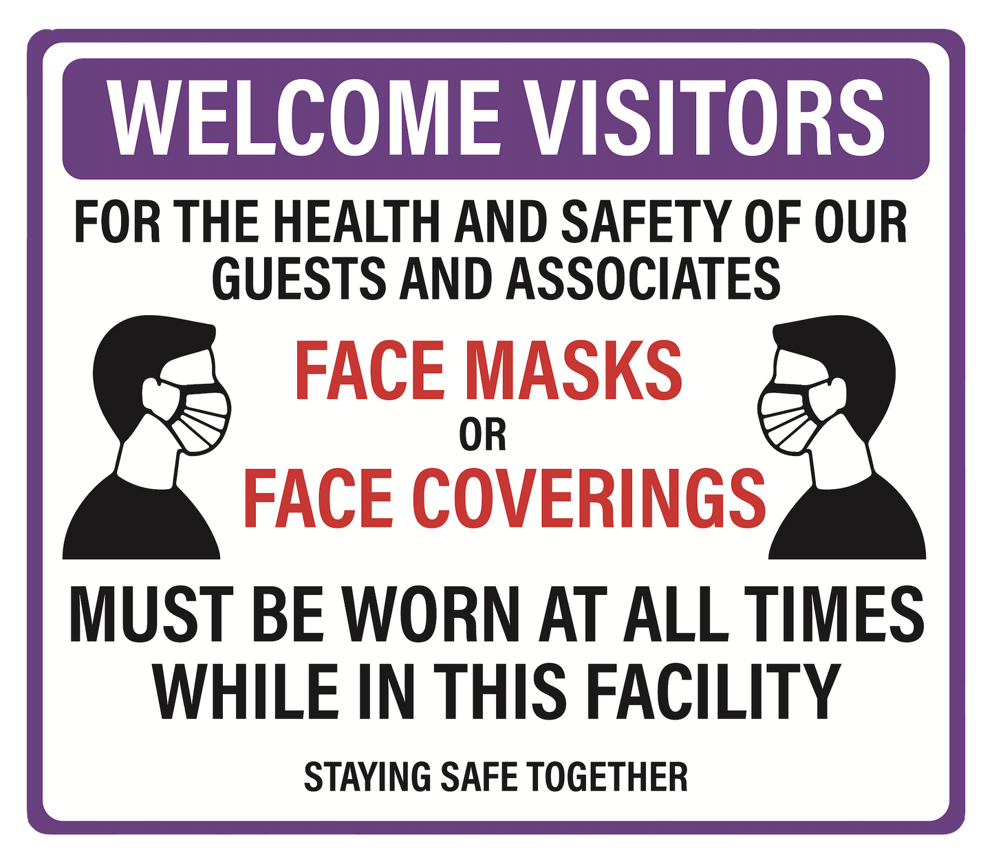 "Face Masks Must Be Worn At All Times" Adhesive Durable Vinyl Decal- 11.5x9.88"