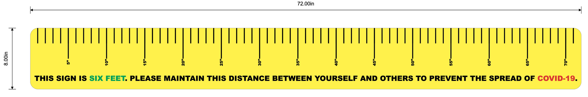 Social Distancing Ruler - 72"x8" Durable Floor Sign