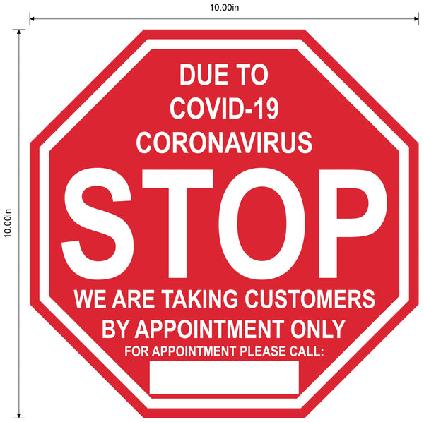 Stop Sign "Customers By Appointment Only" Adhesive Durable Vinyl Decal- Various Sizes Available