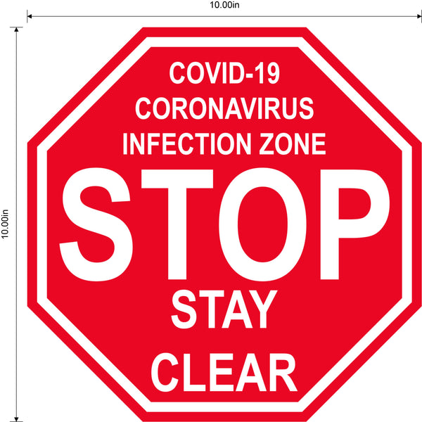 Stop Sign "Infection Zone" Adhesive Durable Vinyl Decal- Various Sizes Available