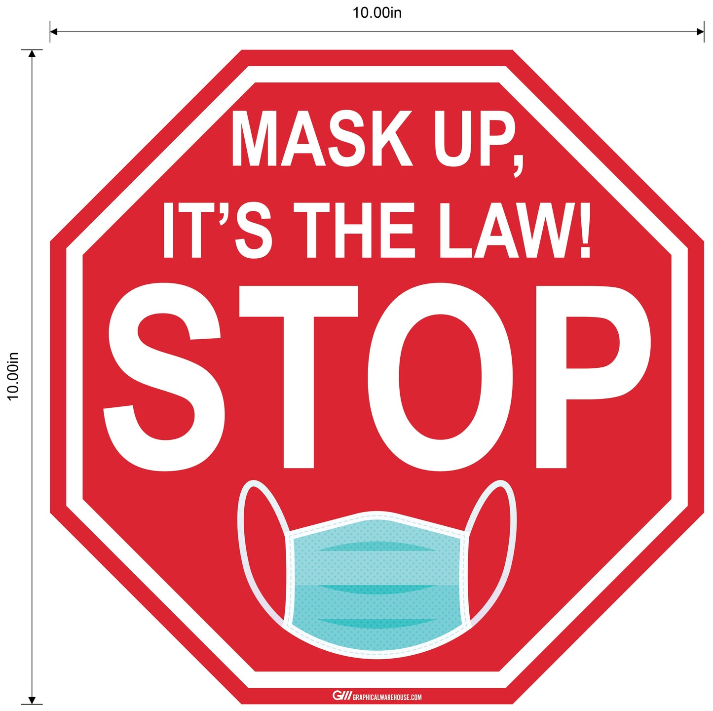 Stop Sign "Mask Up, It's the Law!" Adhesive Durable Vinyl Decal- Various Sizes Available