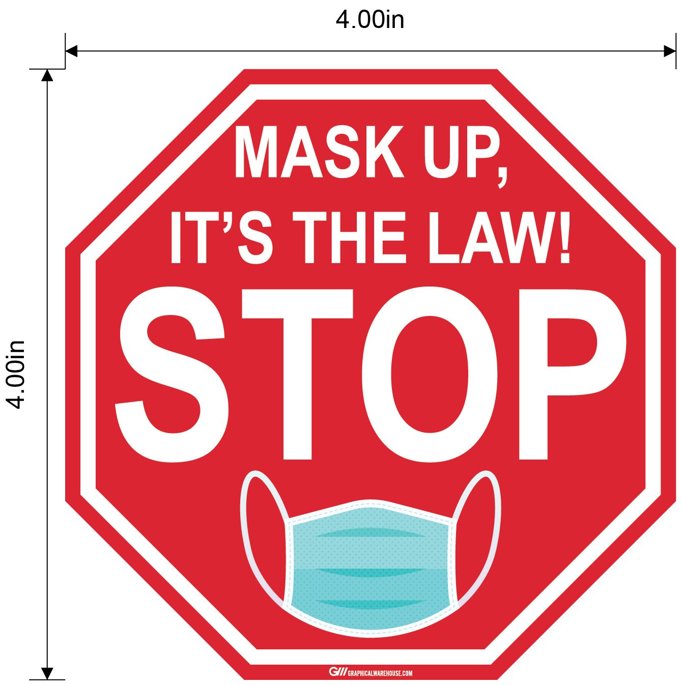 Stop Sign "Mask Up, It's the Law!" Adhesive Durable Vinyl Decal- Various Sizes Available