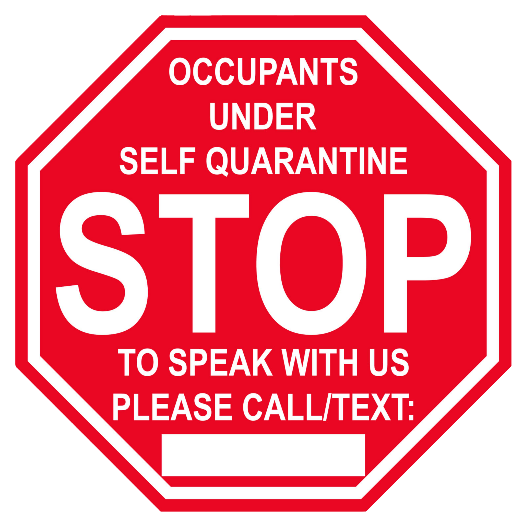 Stop Sign "Self Quarantine" Adhesive Durable Vinyl Decal- Various Sizes Available