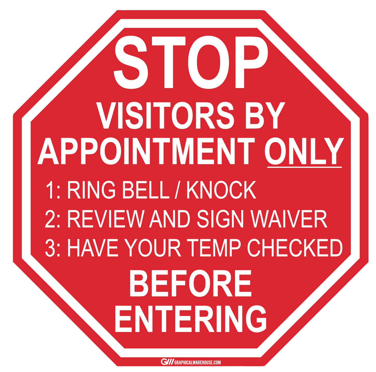 Stop Sign "Visitors by Appointment Only" Adhesive Durable Vinyl Decal- Various Sizes Available