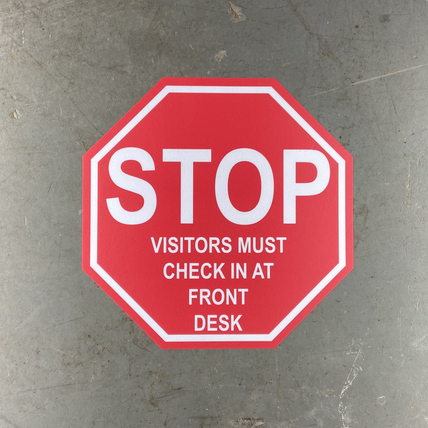 Stop Sign "Visitors Must Check In At Front Desk" Durable Matte Laminated Vinyl Floor Sign- Various Sizes Available