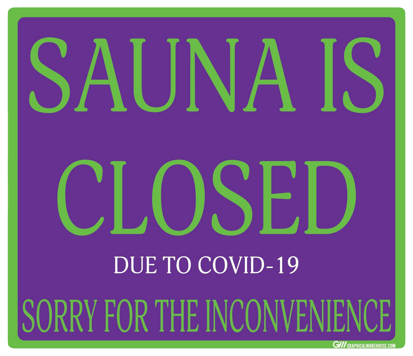 "Sauna Is Closed Due To COVID-19" Adhesive Durable Vinyl Decal- Various Sizes/Colors Available