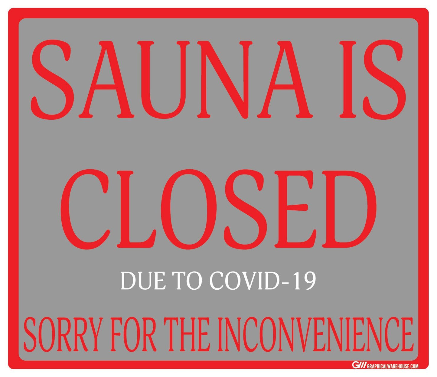 "Sauna Is Closed Due To COVID-19" Adhesive Durable Vinyl Decal- Various Sizes/Colors Available