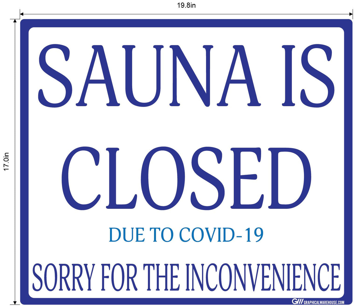 "Sauna Is Closed Due To COVID-19" Adhesive Durable Vinyl Decal- Various Sizes/Colors Available