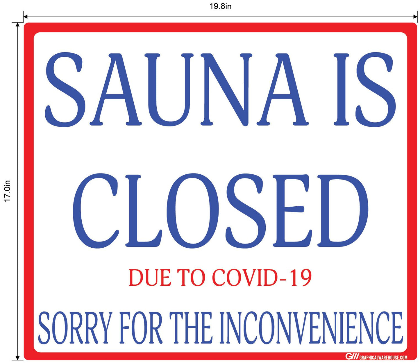 "Sauna Is Closed Due To COVID-19" Adhesive Durable Vinyl Decal- Various Sizes/Colors Available