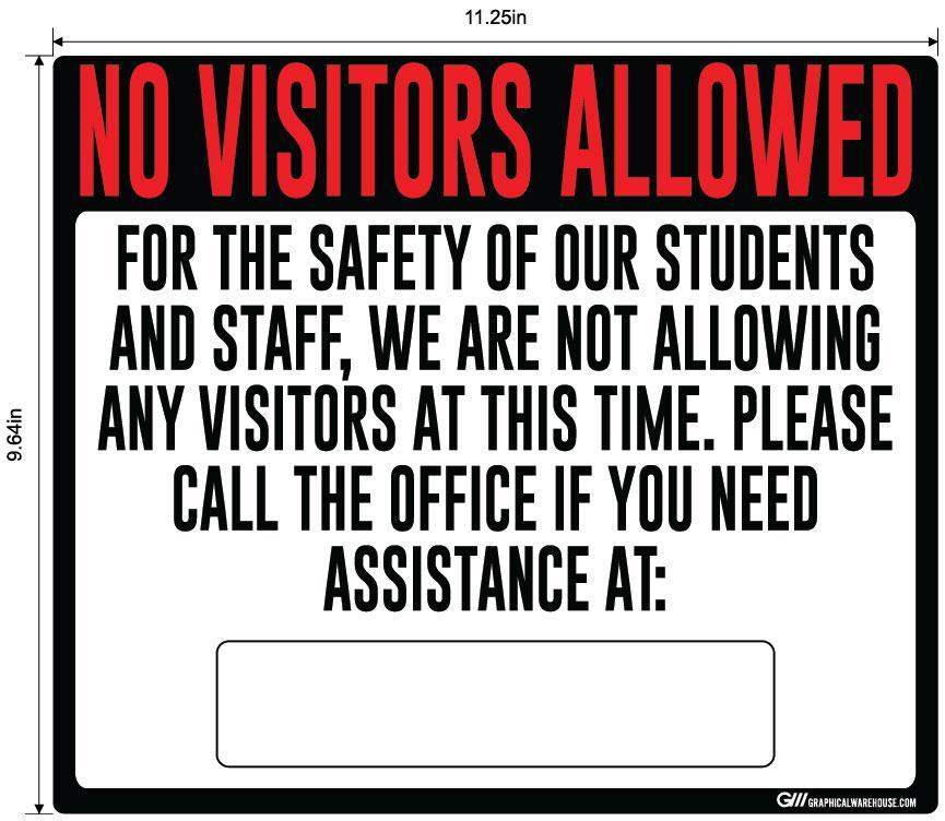 "No Visitors Allowed, Students and Staff Safety" Adhesive Durable Vinyl Decal- Various Sizes/Colors Available