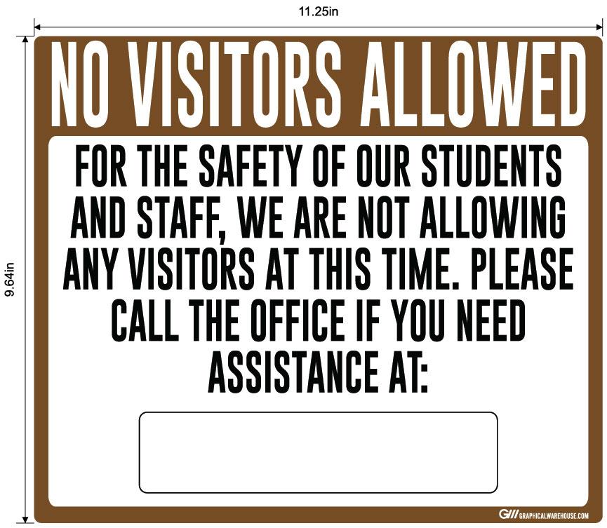 "No Visitors Allowed, Students and Staff Safety" Adhesive Durable Vinyl Decal- Various Sizes/Colors Available