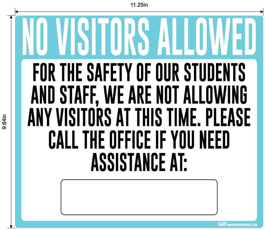 "No Visitors Allowed, Students and Staff Safety" Adhesive Durable Vinyl Decal- Various Sizes/Colors Available