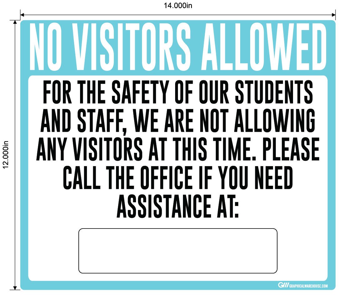 "No Visitors Allowed, Students and Staff Safety" Adhesive Durable Vinyl Decal- Various Sizes/Colors Available