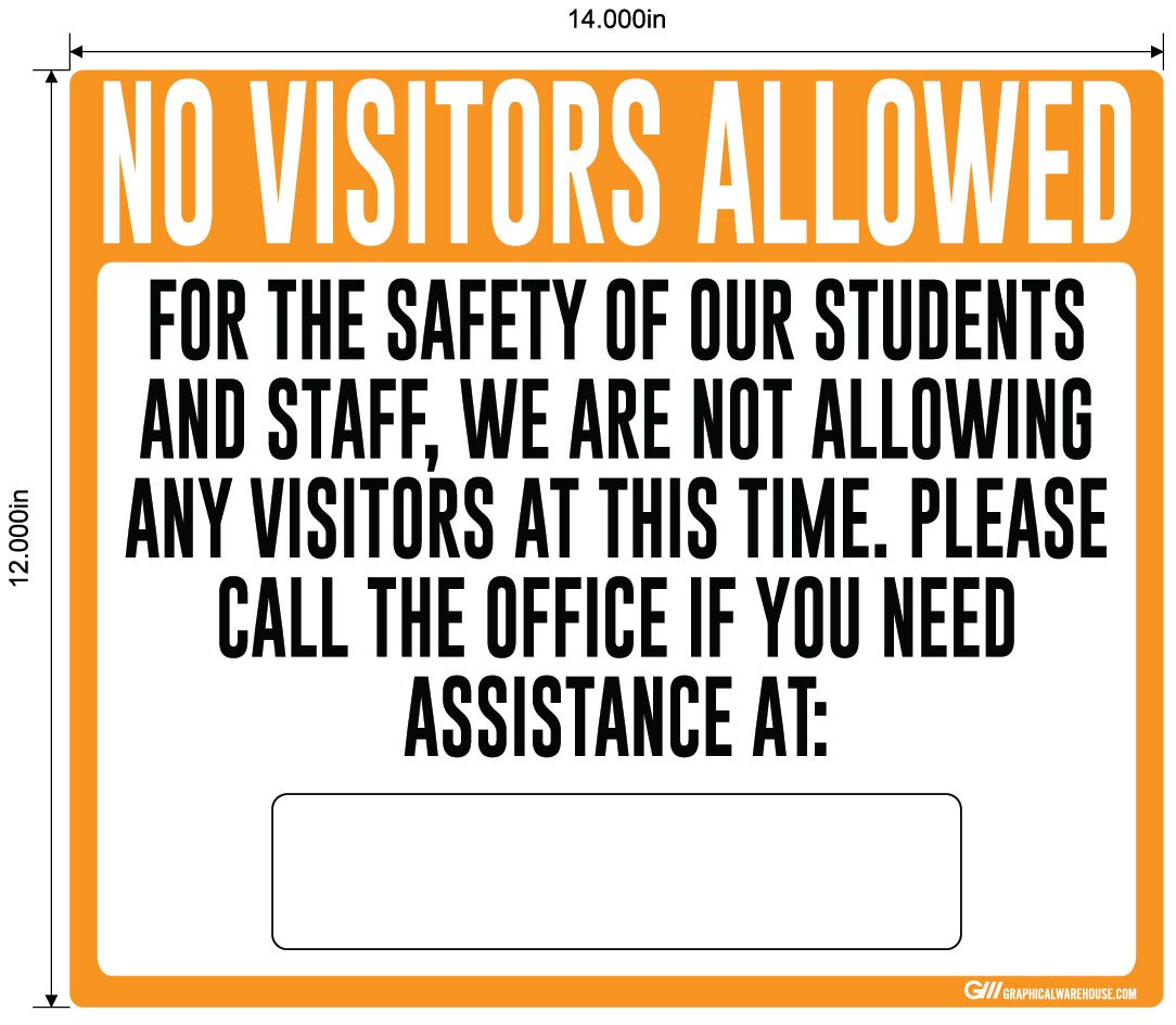 "No Visitors Allowed, Students and Staff Safety" Adhesive Durable Vinyl Decal- Various Sizes/Colors Available