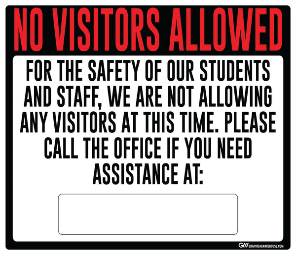 "No Visitors Allowed, Students and Staff Safety" Adhesive Durable Vinyl Decal- Various Sizes/Colors Available