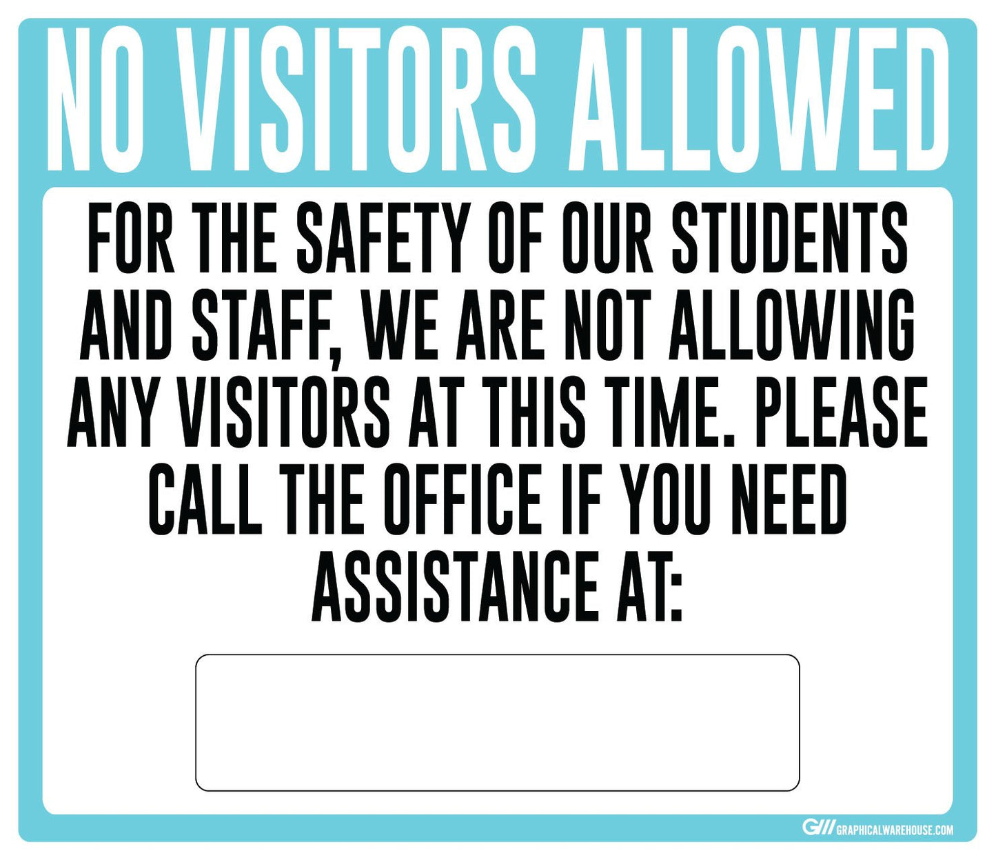 "No Visitors Allowed, Students and Staff Safety" Adhesive Durable Vinyl Decal- Various Sizes/Colors Available