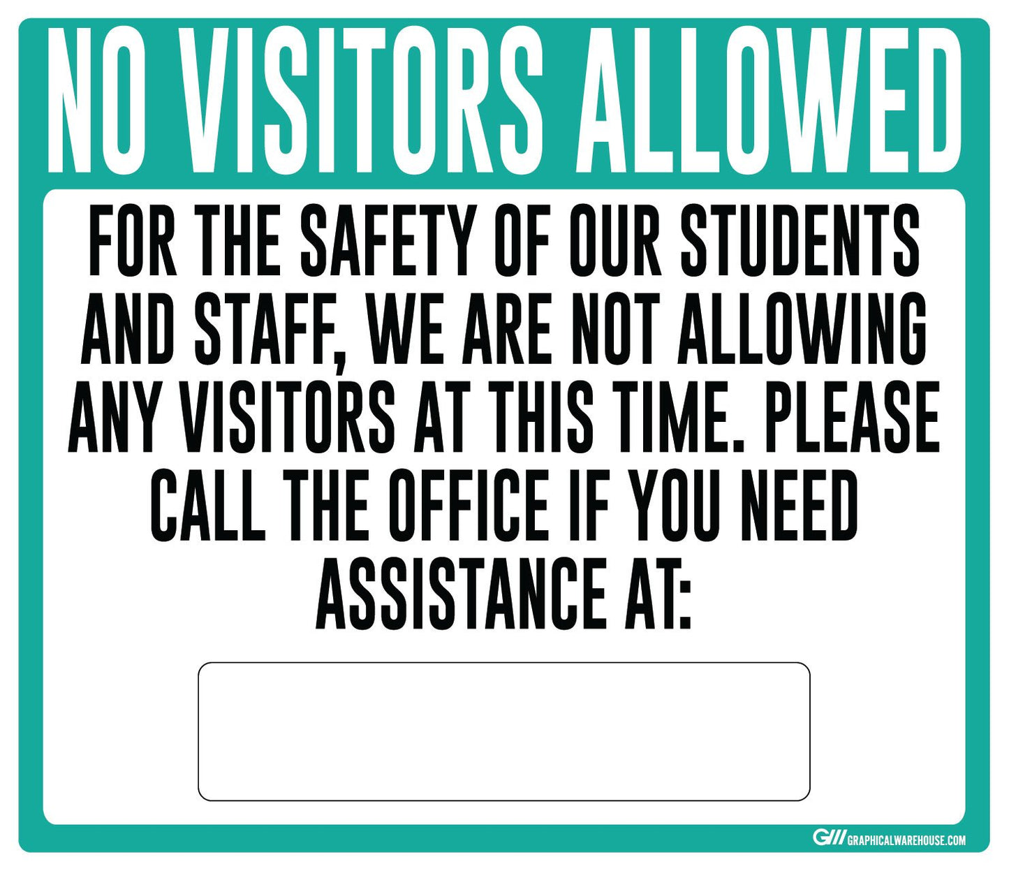 "No Visitors Allowed, Students and Staff Safety" Adhesive Durable Vinyl Decal- Various Sizes/Colors Available