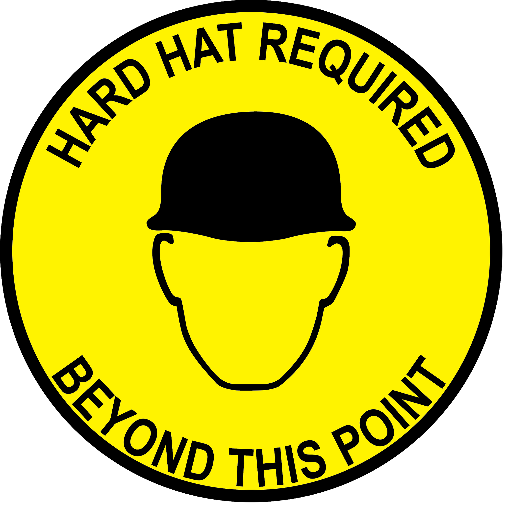 "Hard Hat Required Beyond This Point" Durable Matte Laminated Vinyl Floor Sign- Various Sizes Available