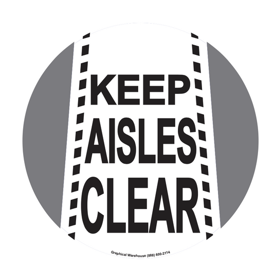 Keep Aisles Clear Floor Sign