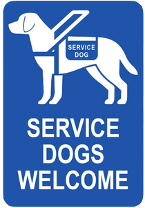 "Service Dogs Welcome" Coroplast Sign