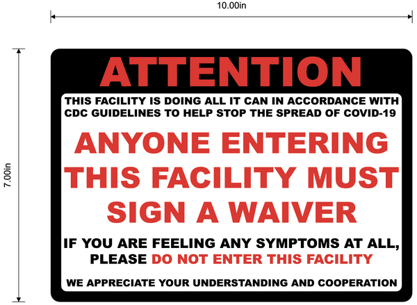 "Attention: Sign a Waiver" Adhesive Durable Vinyl Decal- 10x7”