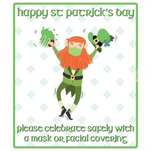 "St. Patrick's Day, Wear a Mask" Adhesive Durable Vinyl Decal- Various Sizes Available