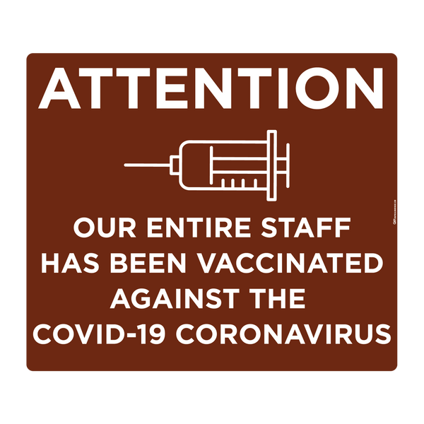 "Staff has been Vaccinated" Version 2, Adhesive Durable Vinyl Decal- Various Sizes/Colors Available