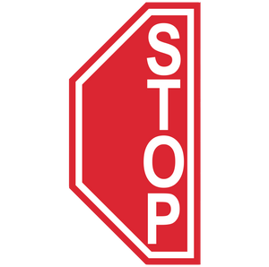 Stop Sign "Left Side" Durable Matte Laminated Vinyl Floor Sign- Various Sizes Available