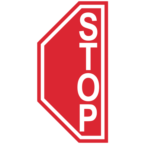Stop Sign "Left Side" Durable Matte Laminated Vinyl Floor Sign- Various Sizes Available