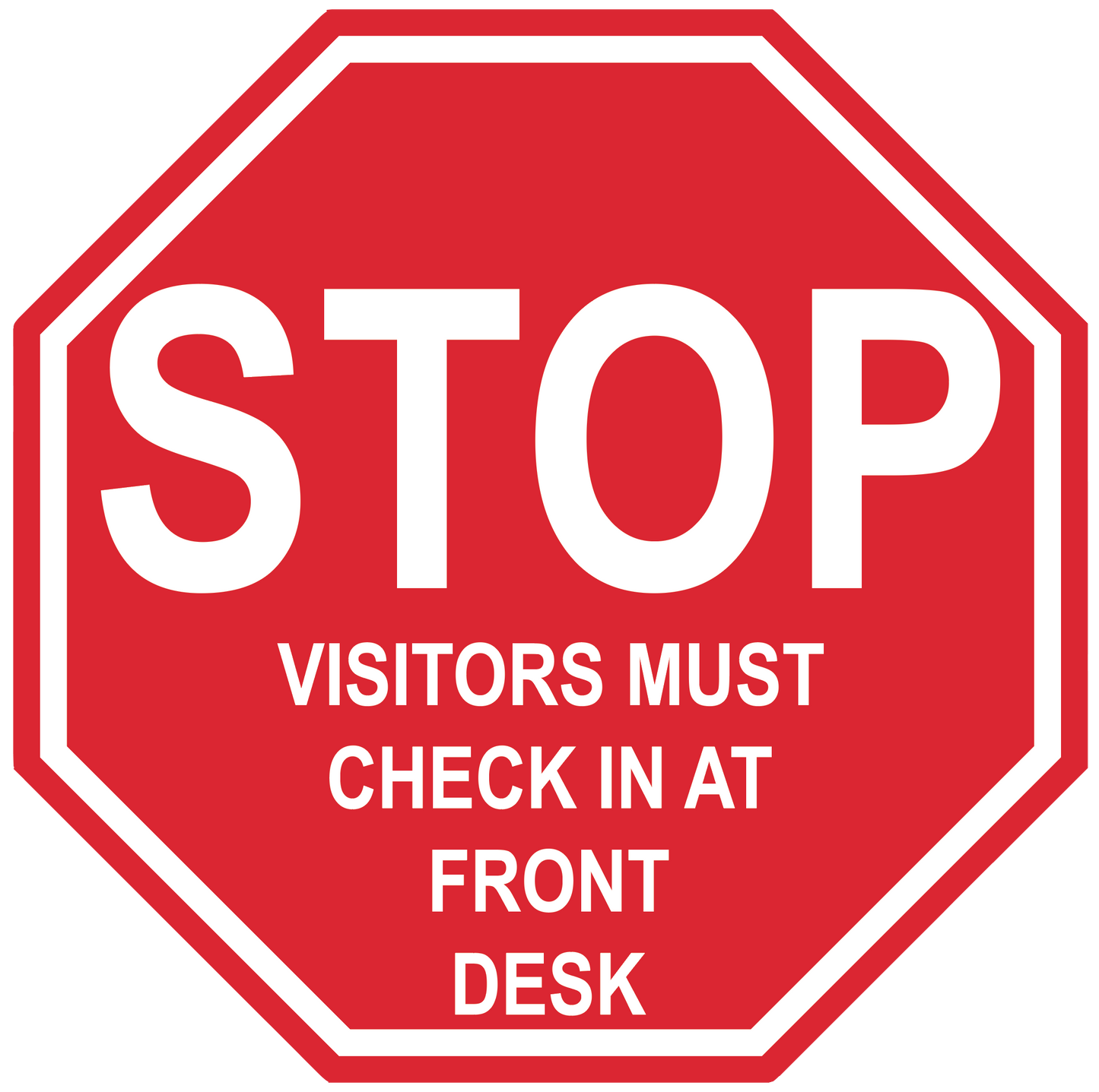 Stop Sign "Visitors Must Check In At Front Desk" Durable Matte Laminated Vinyl Floor Sign- Various Sizes Available